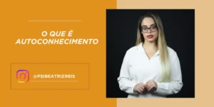 o que é autoconhecimento